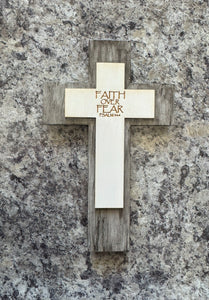 Faith over Fear- wooden cross